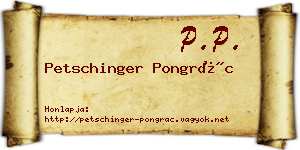Petschinger Pongrác névjegykártya